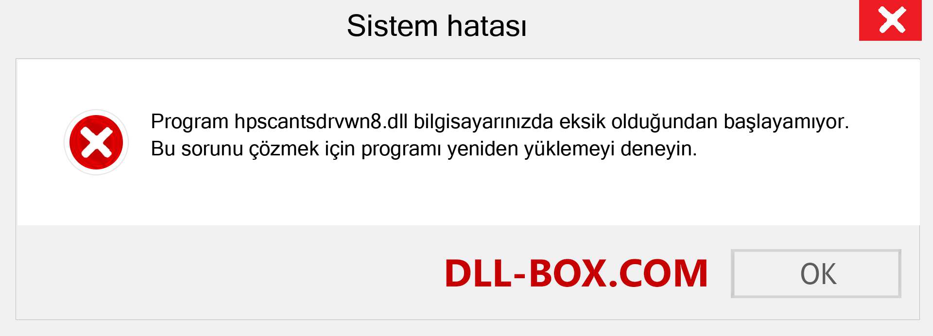 hpscantsdrvwn8.dll dosyası eksik mi? Windows 7, 8, 10 için İndirin - Windows'ta hpscantsdrvwn8 dll Eksik Hatasını Düzeltin, fotoğraflar, resimler